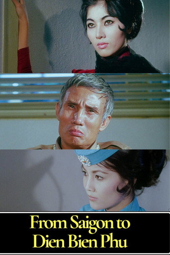 Movie poster for From Saigon to Dien Bien Phu (1967)