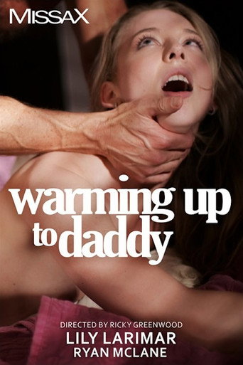 Movie poster for Warming up to Daddy (2024)