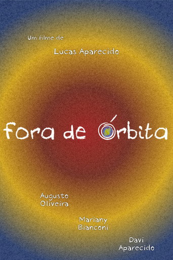 Movie poster for Fora de órbita