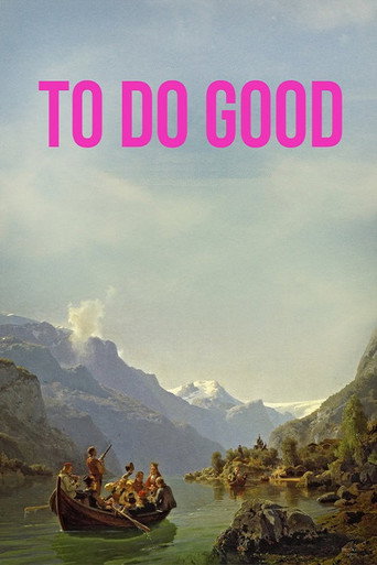 Movie poster for To Do Good