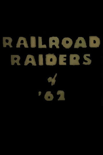 Movie poster for Railroad Raiders of '62 (1911)