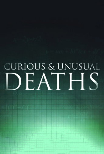 Series poster for Curious and Unusual Deaths (2009)