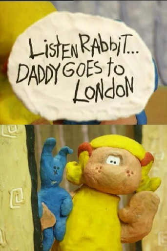 Movie poster for Listen, Rabbit... Daddy goes to London (2004)