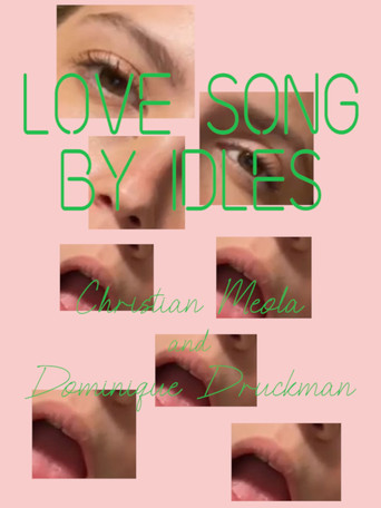 Movie poster for 13 Love Songs: "Love Song" - Idles (2021)