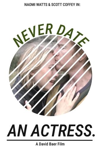 Never Date an Actress poster