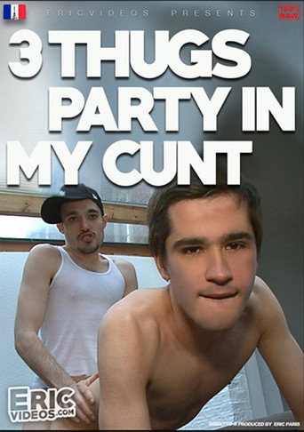 Movie poster for 3 Thugs Party In My Cunt (2021)