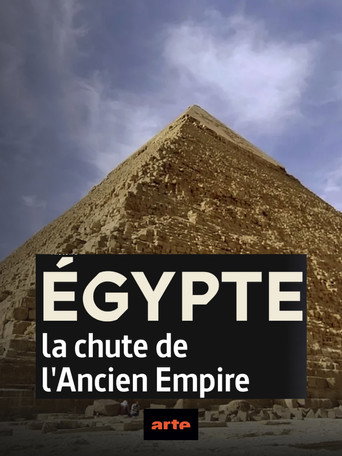 Series poster for Égypte, la chute de l'Ancien Empire (2025)