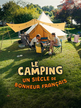 Movie poster for Le camping, un siècle de bonheur français (2026)
