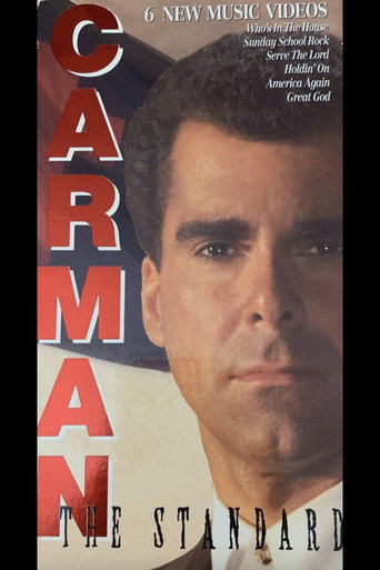 Carman: The Standard poster
