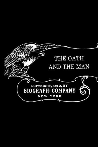Movie poster for The Oath and the Man (1910)