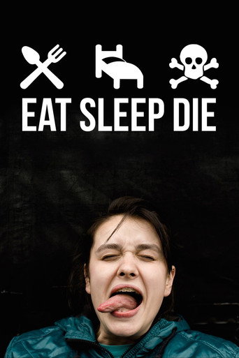 Movie poster for Eat Sleep Die (2012)