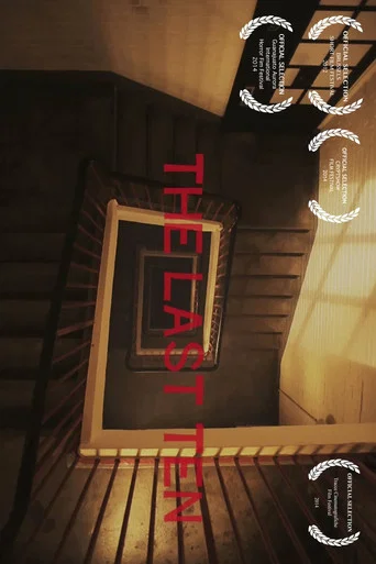 Movie poster for The Last Ten (2011)