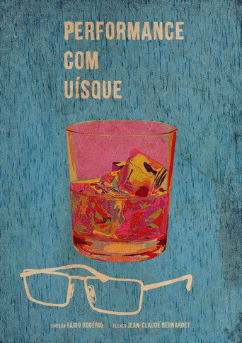 Movie poster for Performance com Uísque (2024)