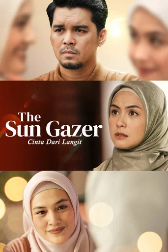 Movie poster for The Sun Gazer: Cinta Dari Langit (2025)