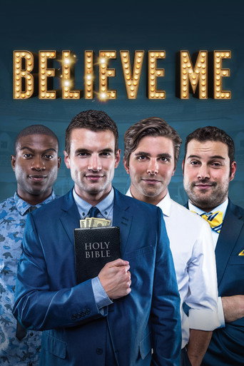 Movie poster for Believe Me (2014)
