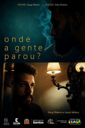 Movie poster for Onde a gente parou? (2025)