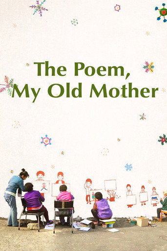Movie poster for The Poem, My Old Mother (2019)
