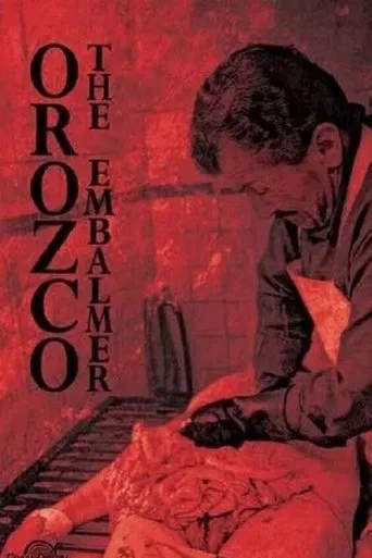 Movie poster for Orozco the Embalmer (2001)