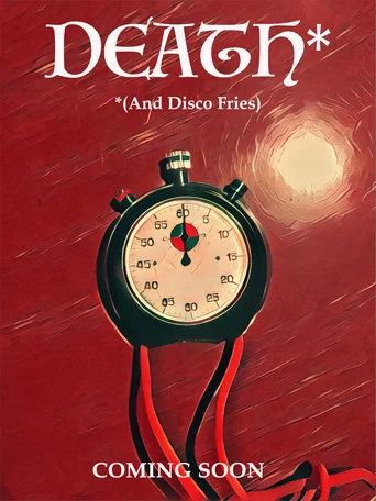 Movie poster for Death (And Disco Fries) (2017)