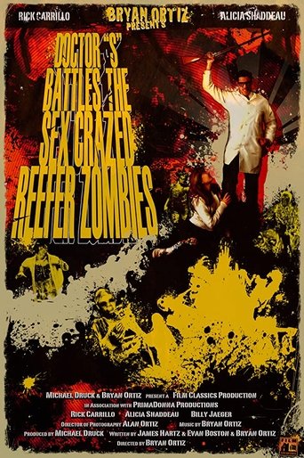 Movie poster for Doctor S Battles the Sex Crazed Reefer Zombies: The Movie (2009)