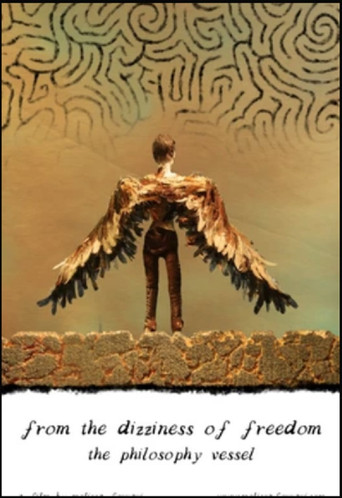 Movie poster for From the Dizziness of Freedom: The Philosophy Vessel (2017)