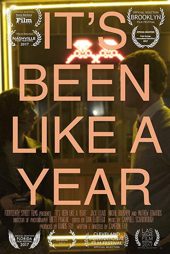 Movie poster for It's Been Like a Year (2017)