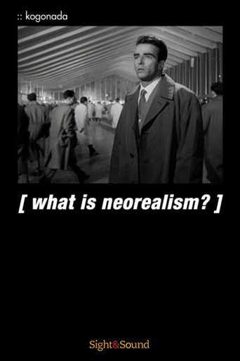 Movie poster for What Is Neorealism? (2017)