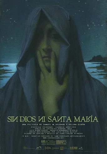 Movie poster for Neither God Nor Santa María (2015)