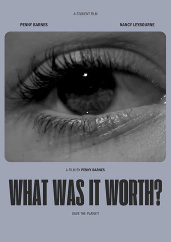 WHAT WAS IT WORTH? poster