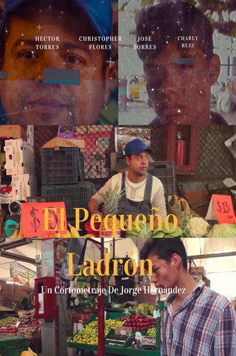 Movie poster for El Pequeño Ladrón (2018)
