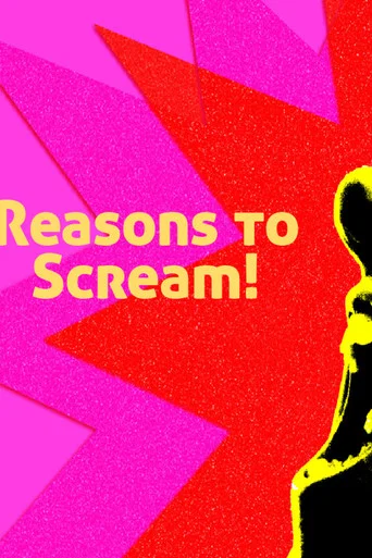 Movie poster for Reasons to Scream!