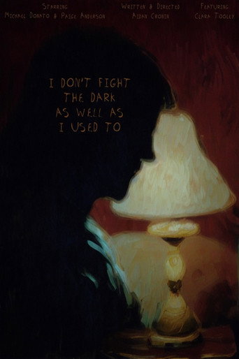 Movie poster for I Don't Fight the Dark as Well as I Used To (2023)
