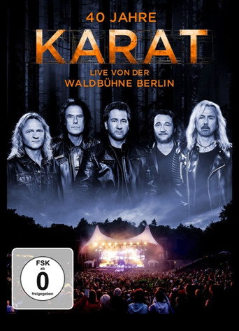 Movie poster for 40 Jahre Karat: Live von der Waldbühne Berlin (2015)