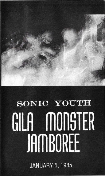 Movie poster for Sonic Youth - Gila Monster Jamboree - January 5, 1985