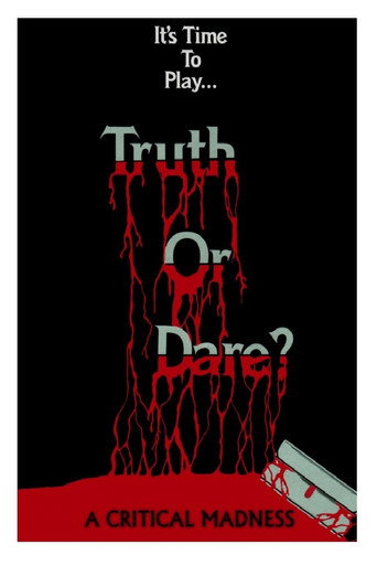 Movie poster for Truth or Dare? - A Critical Madness (1986)