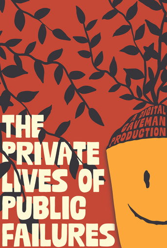 Movie poster for The Private Lives of Public Failures
