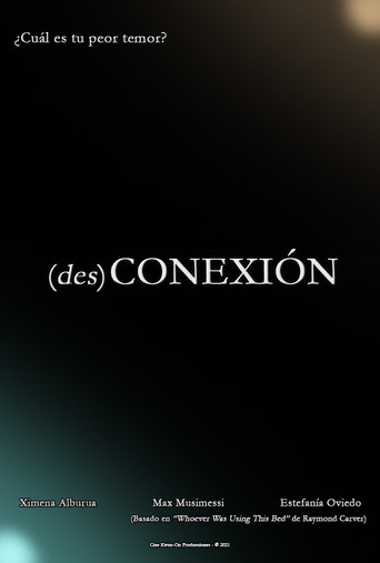 Movie poster for (des)Conexión (2021)