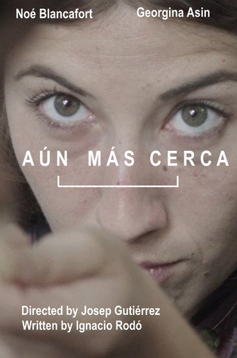 Movie poster for Aún Más Cerca (2016)