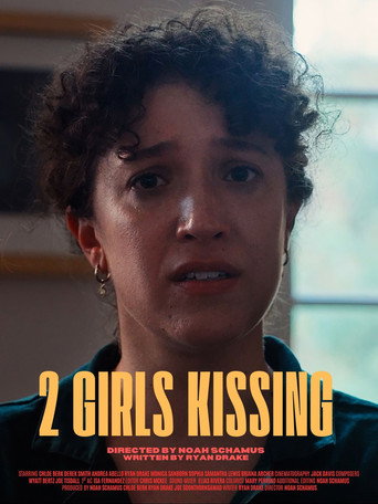 Movie poster for 2 Girls Kissing (2025)