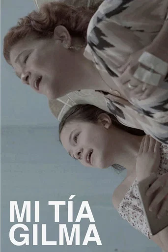 Movie poster for My Aunt Gilma (2023)