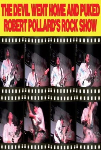 Movie poster for Robert Pollard: The Devil Went Home and Puked (2009)