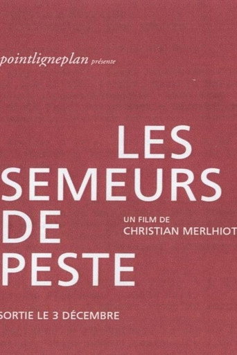 Movie poster for Les semeurs de peste (2003)
