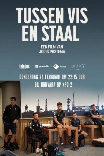 Movie poster for Tussen Vis en Staal (2022)