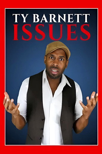 Movie poster for Ty Barnett: Issues (2014)