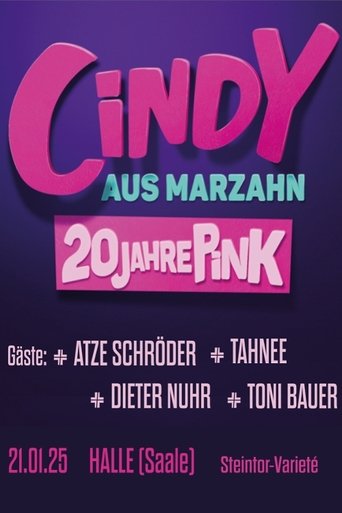 Cindy aus Marzahn - 20 Jahre Pink poster