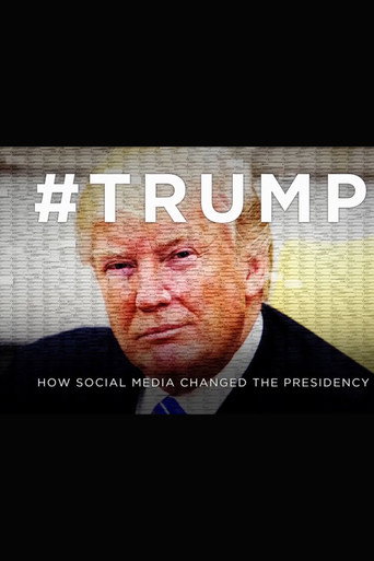 Movie poster for #Trump: How Social Media Changed The Presidency (2020)