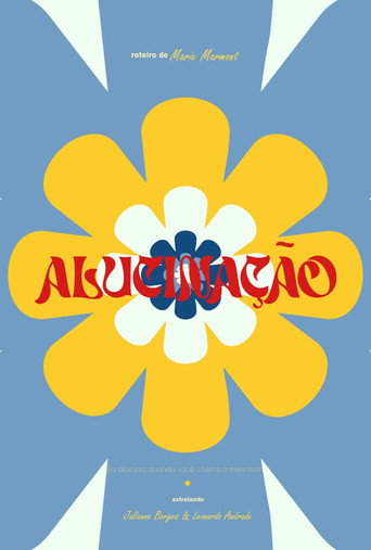 Movie poster for Alucinação (2023)