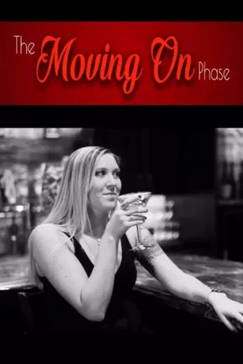 Movie poster for The Moving On Phase (2020)