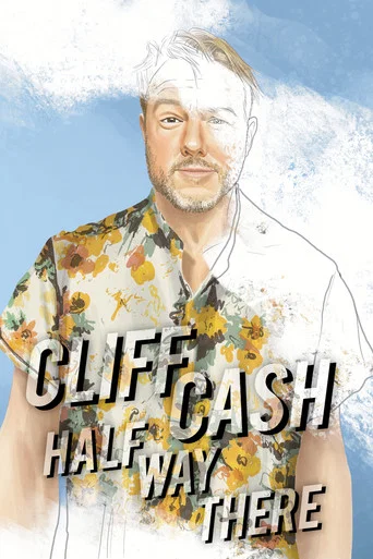 Movie poster for Cliff Cash: Half Way There (2021)