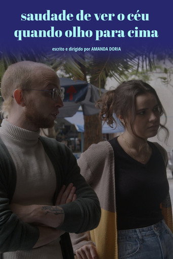 Movie poster for Saudade de ver o céu quando olho para cima